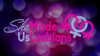 Play She Made Us Lesbians - Excited hotties and one dildo