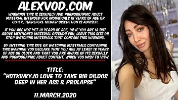 Play Hotkinkyjo love to take big dildos deep in her ass & prolapse